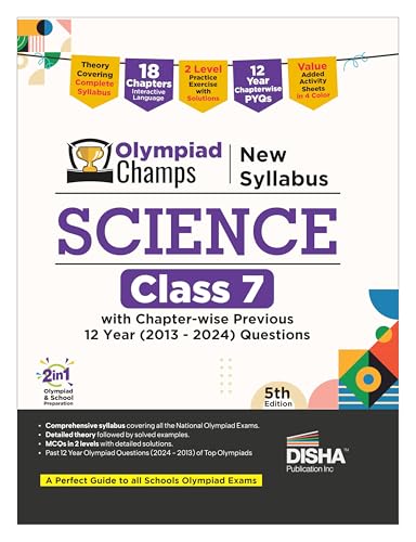 Disha Olympiad Champs New Syllabus Science Class 7 with Chapter-wise Previous 12 Year (2013 - 2024) Questions 5th Edition | Complete Prep Guide with Theory, PYQs, Past & Practice Exercise | 2026 Exam