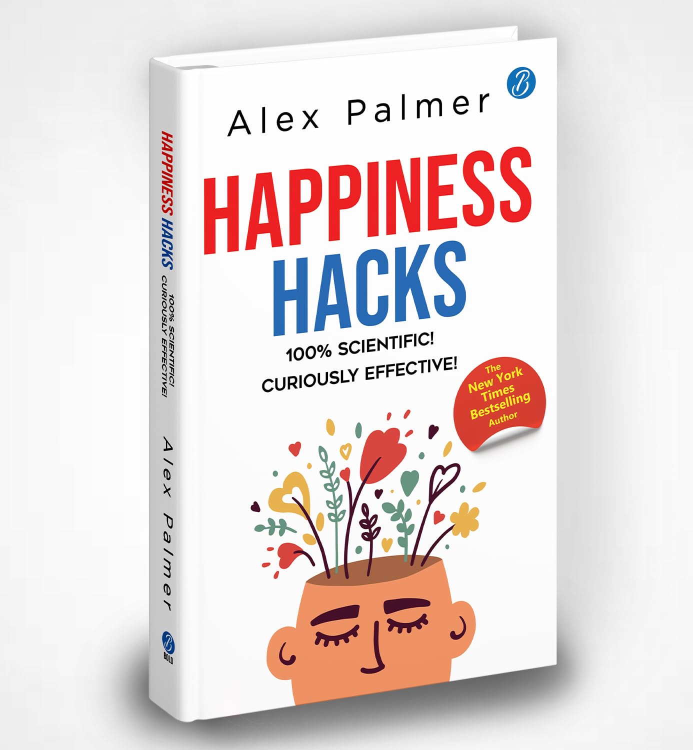 Happiness Hacks: 100% Scientific! Curiously Effective! ǀ Latest book by New York Times Bestselling author - Image 3