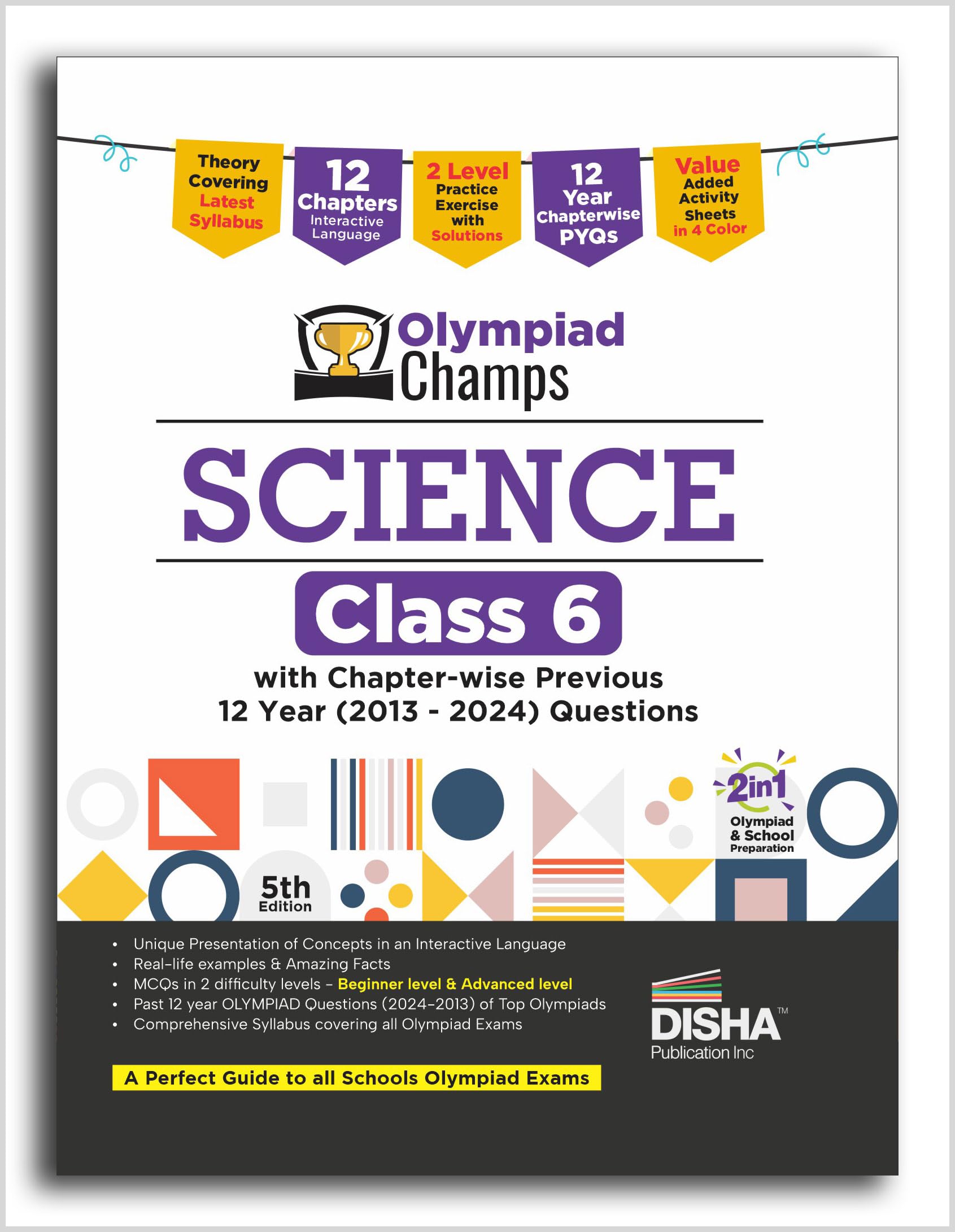 Disha Olympiad Champs Science Class 6 with Chapter-wise Previous 12 Year (2013 - 2024) Questions 5th Edition | Complete Prep Guide with Theory, PYQs, Past & Practice Exercise