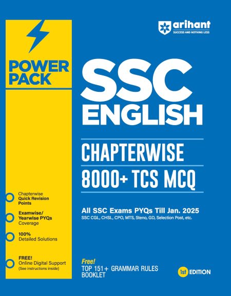 Arihant Power Pack Series for SSC English | Chapterwise 8000+ TCS MCQ | All SSC Exams PYQs Till Jan.2025 | Quick Revision Theory, Examwise/Yearwise PYQs Coverage, 100% Detailed Solutions, Free Digital Support & Booklet of 151+ Essential Grammar Rules
