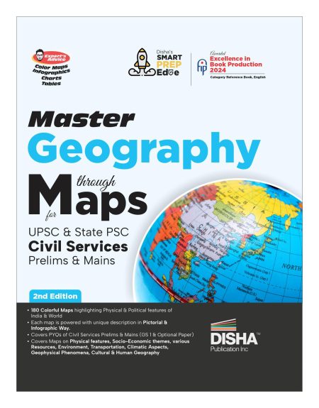 Disha Master Geography through Maps for UPSC & State PSC Civil Services Prelim & Main Exams Hindi Exam | Previous Year Questions PYQs | 105 Maps powered with 4 color, Expert’s Advice, Infographics, Charts & Tables |